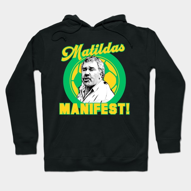 Matildas Manifest - Democracy Manifest Football Soccer Australia Hoodie by Simontology